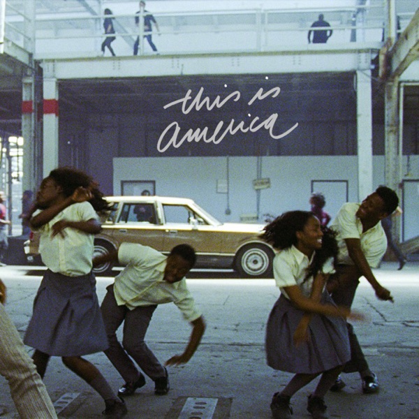 This Is America - Single - Childish Gambino