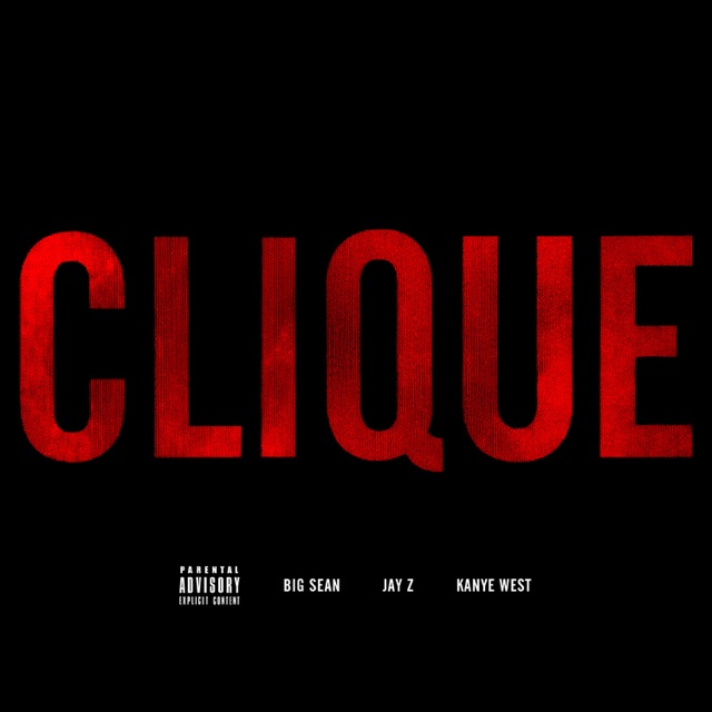 Kanye West Clique - Single Album Cover