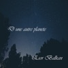 D une autre planete - Single