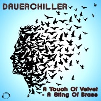 Dauerchiller - A Touch of Velvet - A Sting of Brass (2k17) [Andrew Spencer Remix Edit]