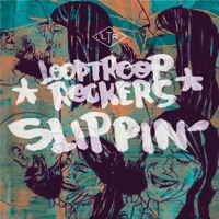 Slippin' - Single - Looptroop Rockers