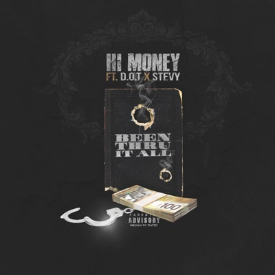 Been Thru It All (feat. D.O.T & Stevy) - Single
