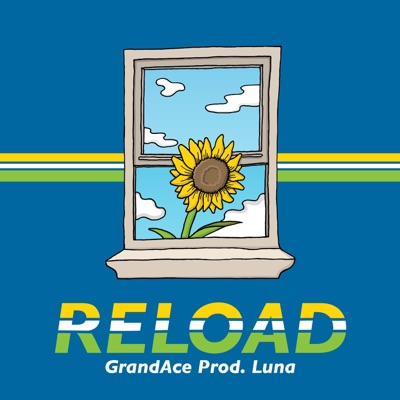 Reload (feat. Grandace) - Single