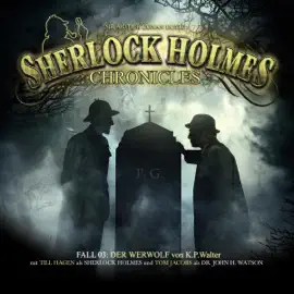 Der Werwolf: Sherlock Holmes Chronicles 3