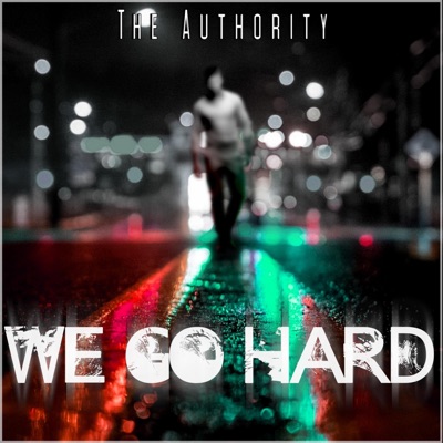 We Go Hard - Single