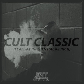 Cult Classic (feat. Jay Influential & Forget Finch) MarquisIsDEAD