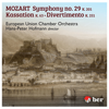 Mozart Symphony No. 29, Kassation, Divertimento - European Union Chamber Orchestra & Hans-Peter Hofmann