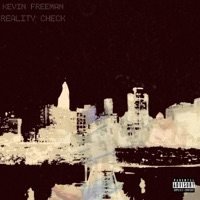 Reality Check - Single - Kevin Freeman