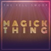 Magick Thing