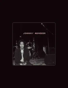 Johnny Abadeer dinle, müzik videolarını izle, biyografisini oku, tur tarihlerini ve daha fazlasını gör!