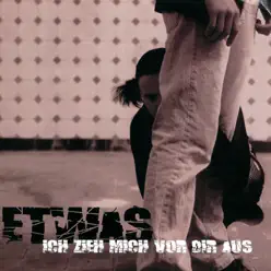 Ich zieh' mich vor dir aus - EP - Etwas