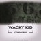D. I. T. A - Wacky Kid lyrics