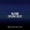 Drunk Beat - DJ DD lyrics