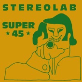 STEREOLAB - The Light That Will Cease To Fail