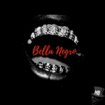 Bella Negro - Single