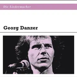 Die Liedermacher - Georg Danzer