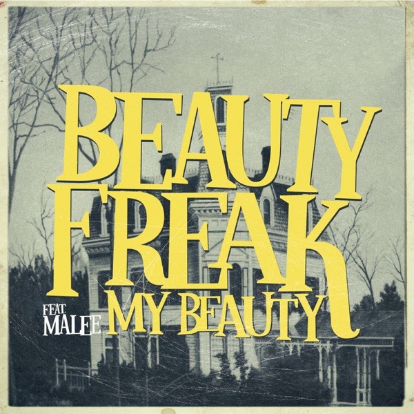 Beauty Freak - My Beauty (feat. Malee)