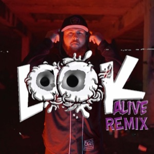 Look Alive (Remix) - Single