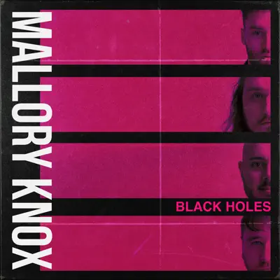 Black Holes - Single - Mallory Knox