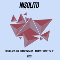 Almost Thirty - Single - Cesar del Rio & Isaac Indart