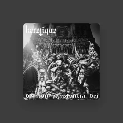 Listen to Heretique, watch music videos, read bio, see tour dates & more!