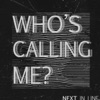 Who's Calling Me - Single