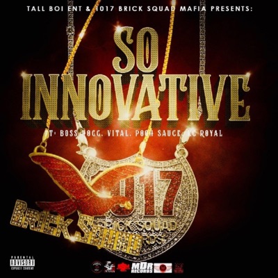 So Innovtive (feat. Boss Hogg, Vital, Pooh Sauce & KC Royal) - Single