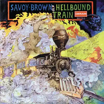 Hellbound Train - Savoy Brown