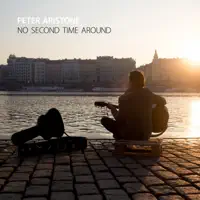 No Second Time Around — Peter Aristone