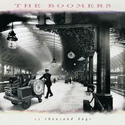 25 Thousand Days - The Boomers