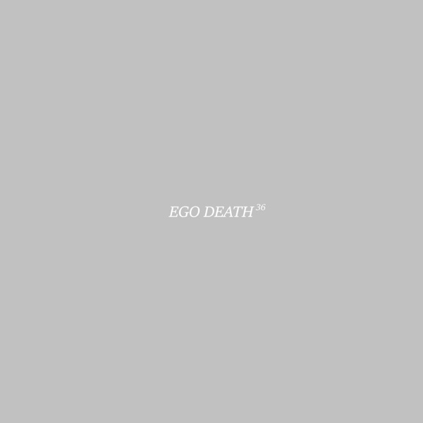 Ego Death - EP