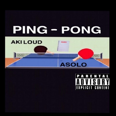 Ping Pong (feat. Aki Loud) - Single