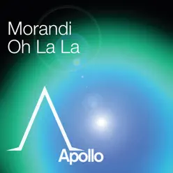 Oh La La (Radio Edit) - Single - Morandi