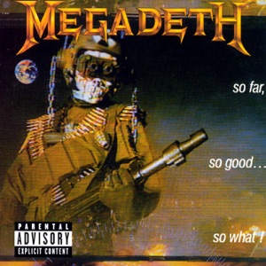 So Far, So Good... So What! (Remastered)