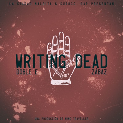 Writing Dead (feat. Zábaz) - Single