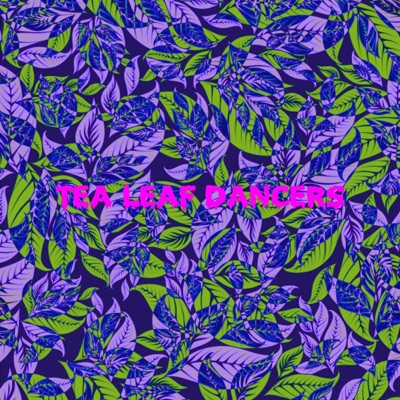Tea Leaf Dancers - Single