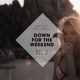 Down for the Weekend MRVLZ Remix Single