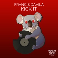 Kick It - Single - Francis Davila