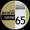 Gimme Some More (Saison Remix) - Single