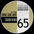 GIMME SOME MORE
