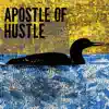 Apostle of Hustle