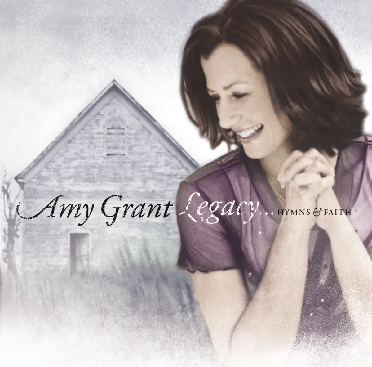 Amy Grant - Legacy... Hymns & Faith (2002) [iTunes Plus AAC M4A]-新房子