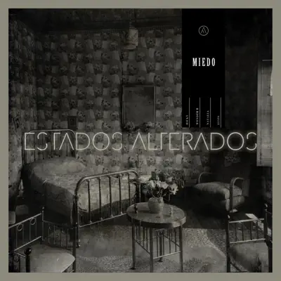 Miedo - Single - Estados Alterados