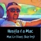 Hustla & a Mac (feat. Skip Dog) - Mac Lo lyrics