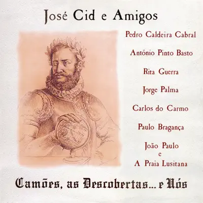 Camões, as Descobertas... e Nós - José Cid Camões, as Descobertas... e Nós - José Cid