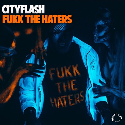 Fukk the Haters - Single