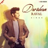 Darshan Raval Sings - Single