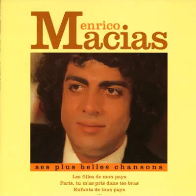 Ses plus belles chansons - Enrico Macias
