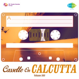 Cassette on Calcutta, Vol. 300 - Single