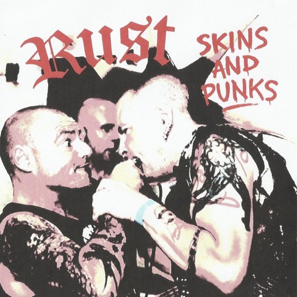 Skins and Punks - EP - Album by Rust - Apple Music